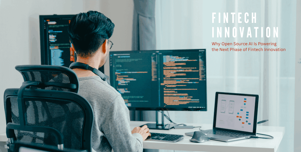 why-open-source-ai-is-powering-the-next-phase-of-fintech-innovation